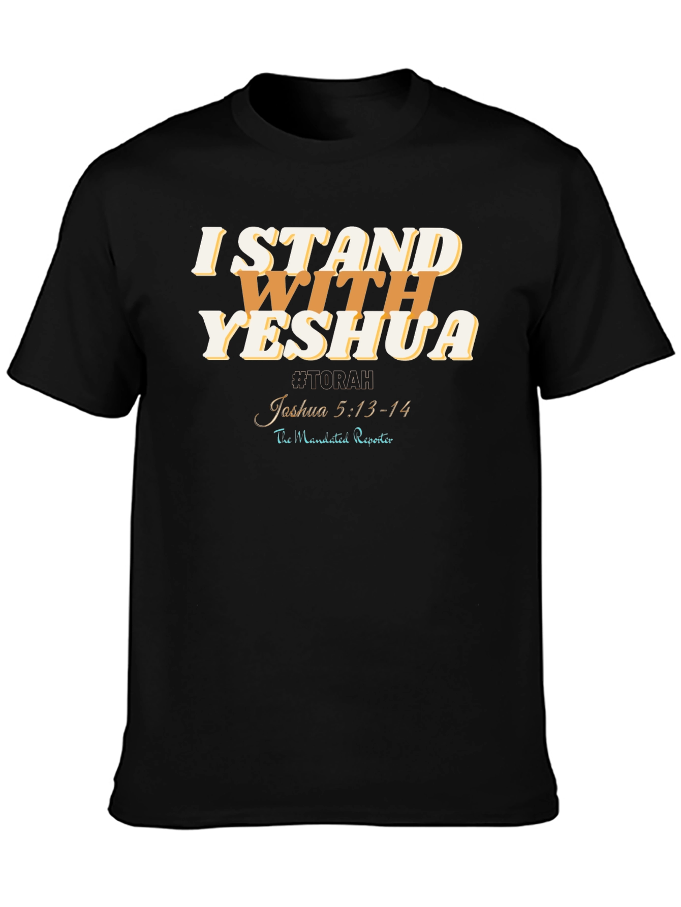I Stand With Yeshua T-Shirt