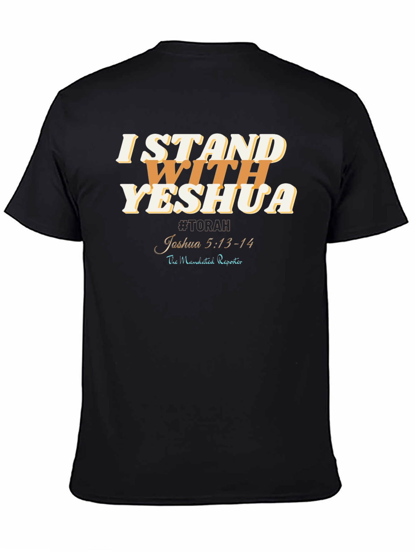 I Stand With Yeshua T-Shirt