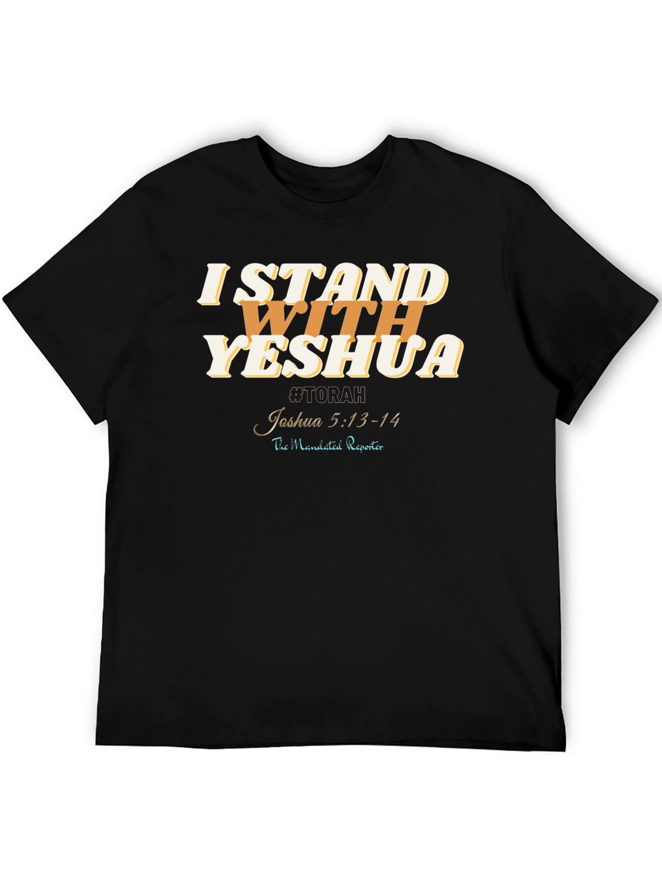 I Stand With Yeshua T-Shirt