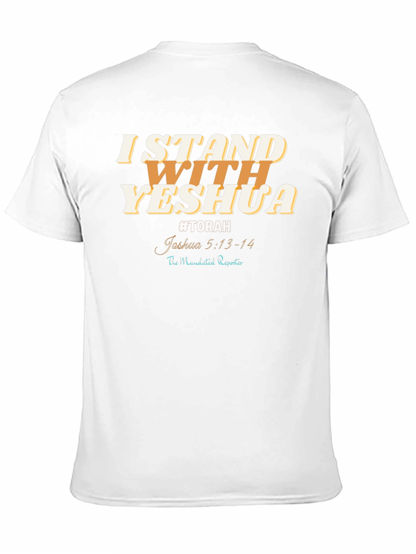 I Stand With Yeshua T-Shirt