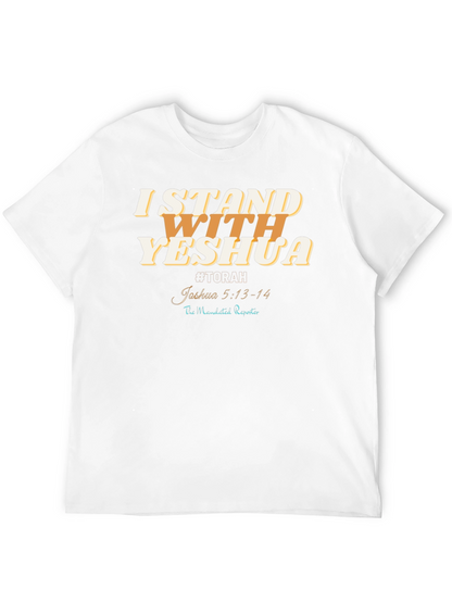 I Stand With Yeshua T-Shirt