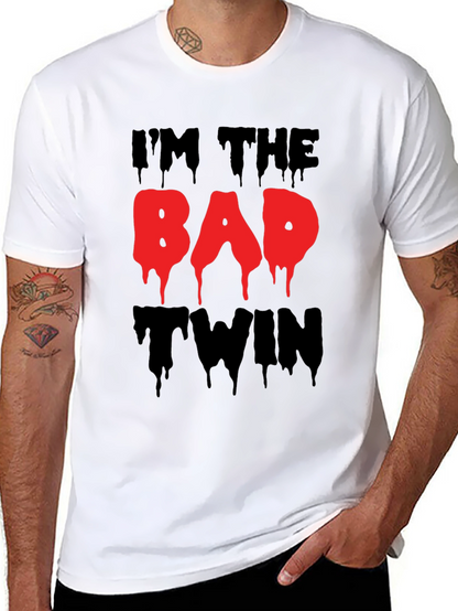 Im The Bad Twin Funny Graphic T-Shirt