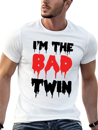 Im The Bad Twin Funny Graphic T-Shirt