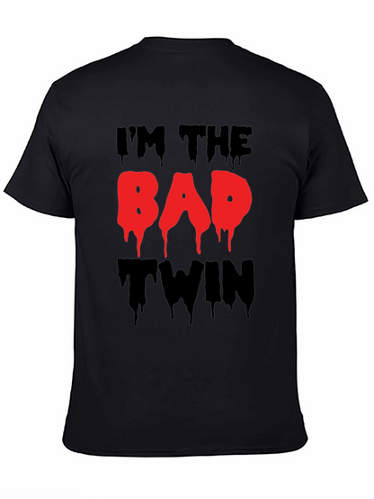 Im The Bad Twin Funny Graphic T-Shirt