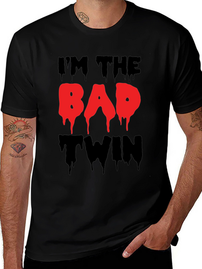 Im The Bad Twin Funny Graphic T-Shirt