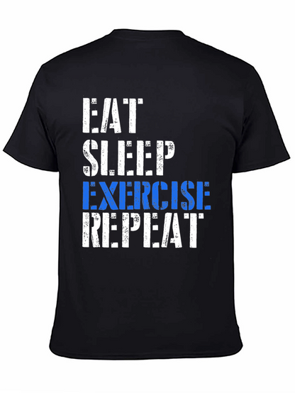 Eat Sleep Exercise Repeat T-Shirt