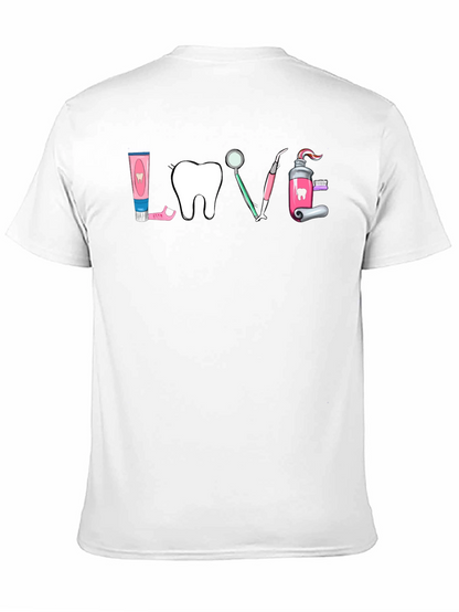 Dentist Love T-Shirt - Dental Hygiene Tee