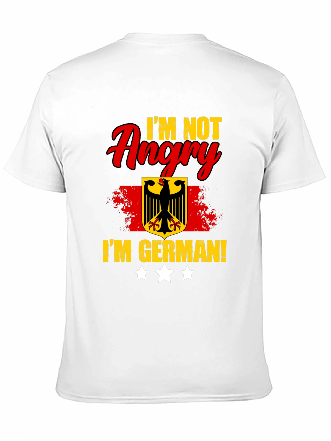 Im Not Angry Im German! Black T-Shirt