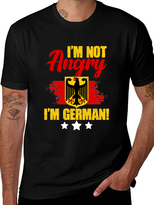 Im Not Angry Im German! Black T-Shirt