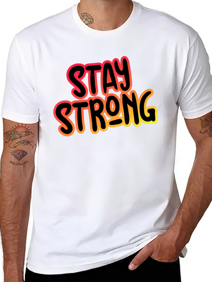 Stay Strong Black Graphic T-Shirt