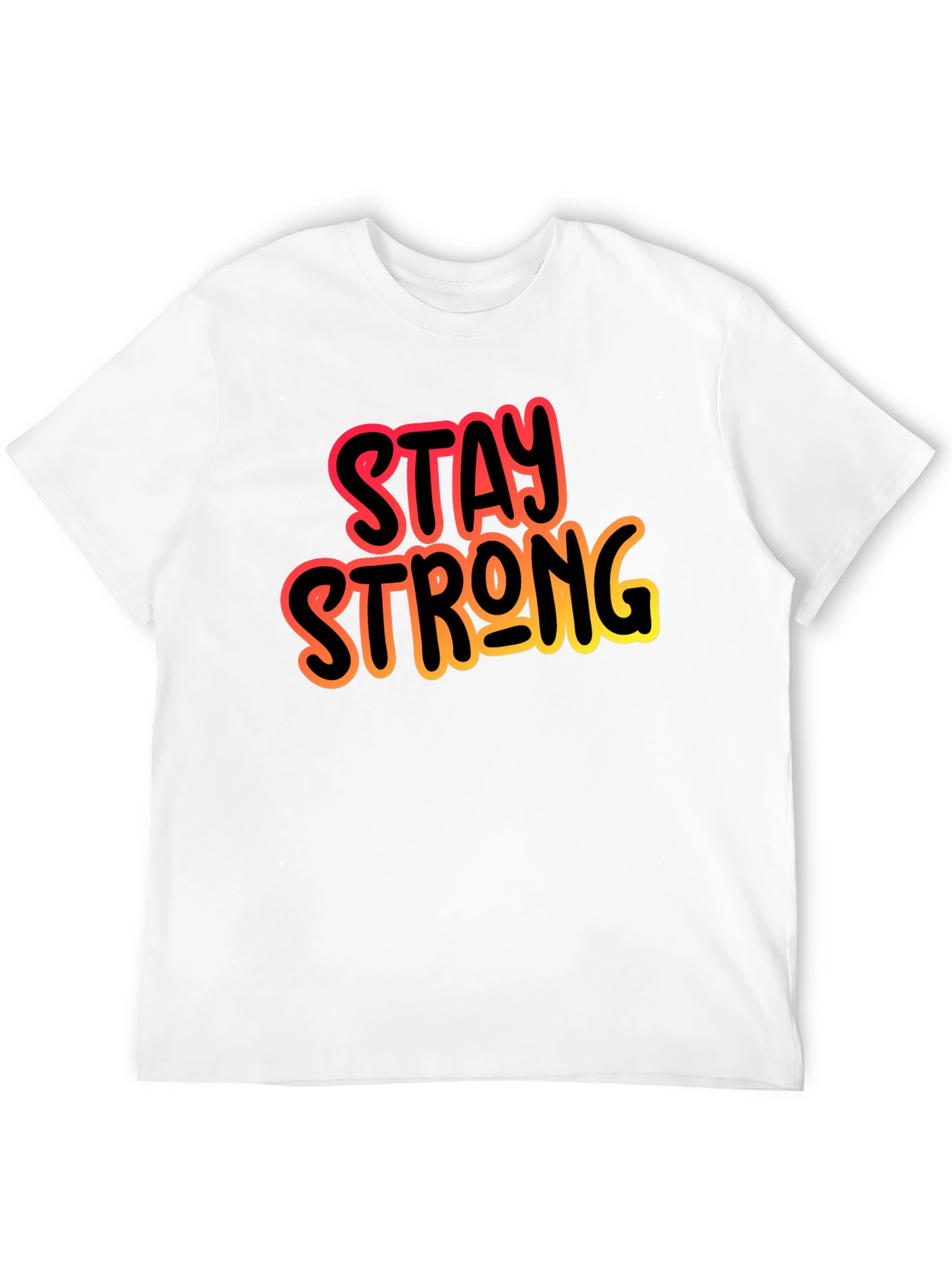 Stay Strong Black Graphic T-Shirt