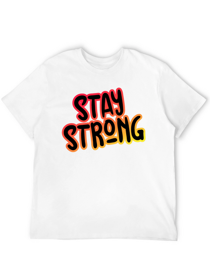 Stay Strong Black Graphic T-Shirt