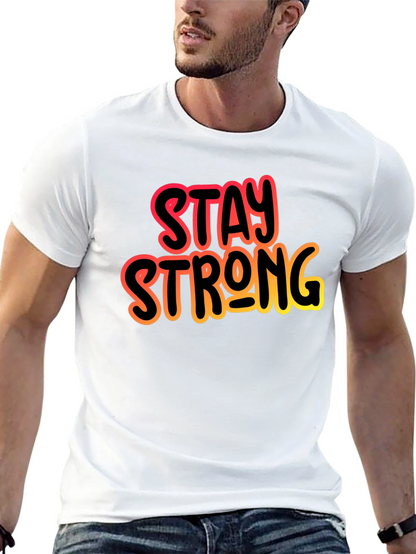 Stay Strong Black Graphic T-Shirt