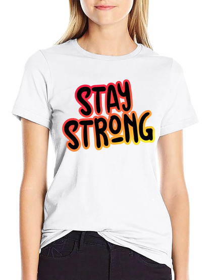 Stay Strong Black Graphic T-Shirt