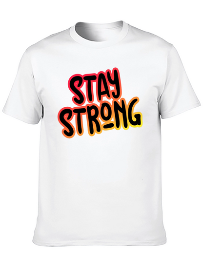 Stay Strong Black Graphic T-Shirt