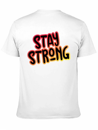 Stay Strong Black Graphic T-Shirt