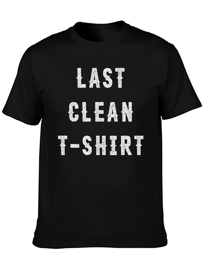 Last Clean T-Shirt - Mens Novelty Tee
