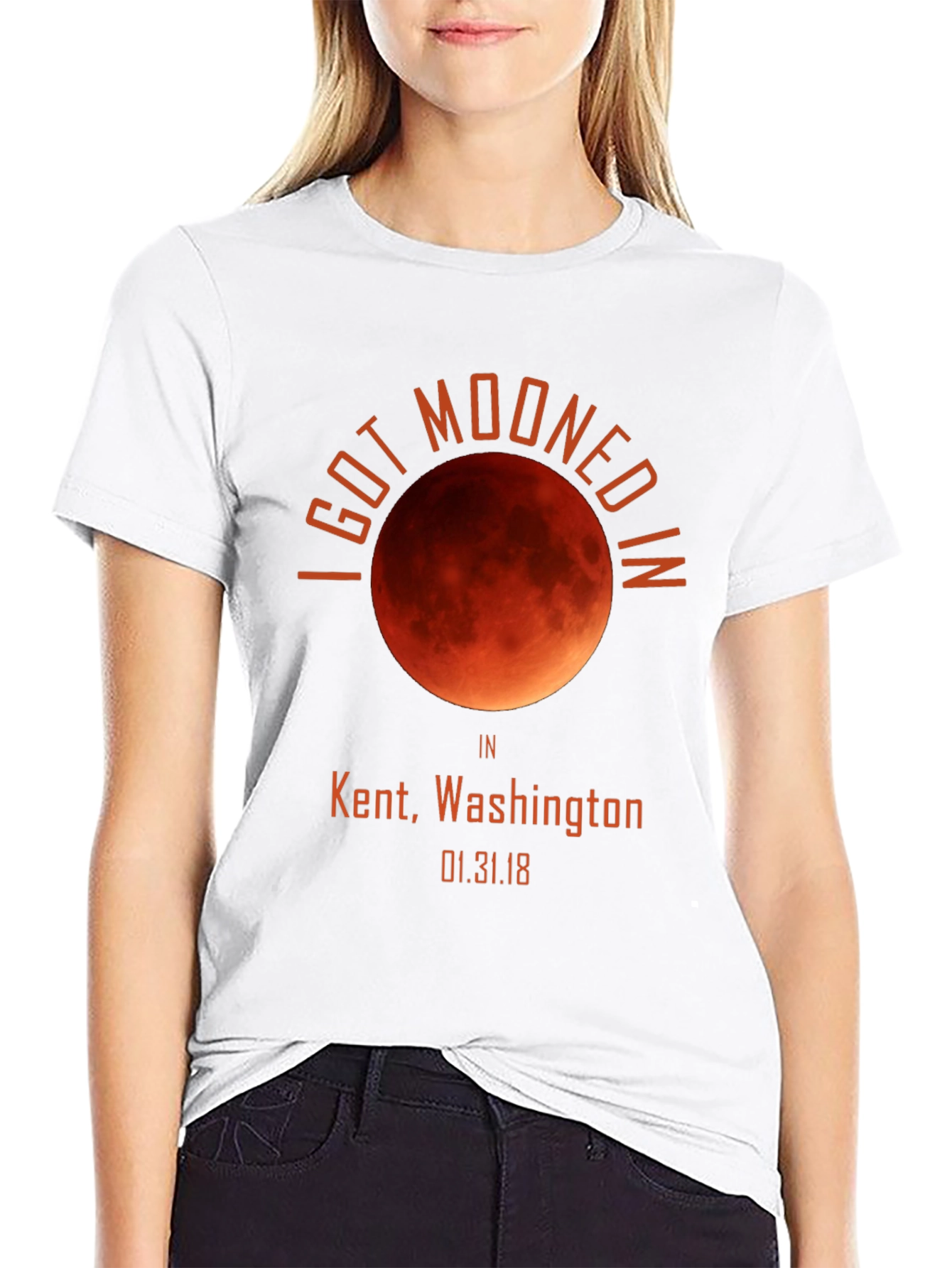 I Got Mooned In Kent WA T-Shirt