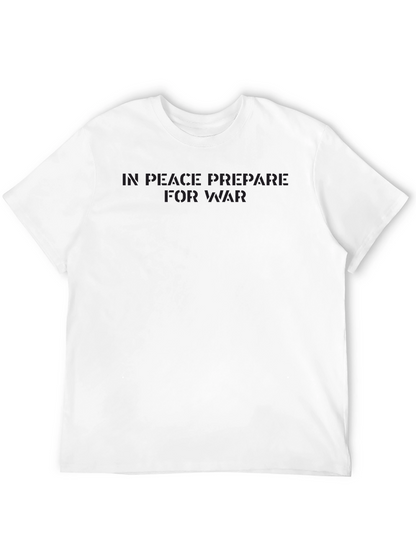 In Peace Prepare For War Black T-Shirt
