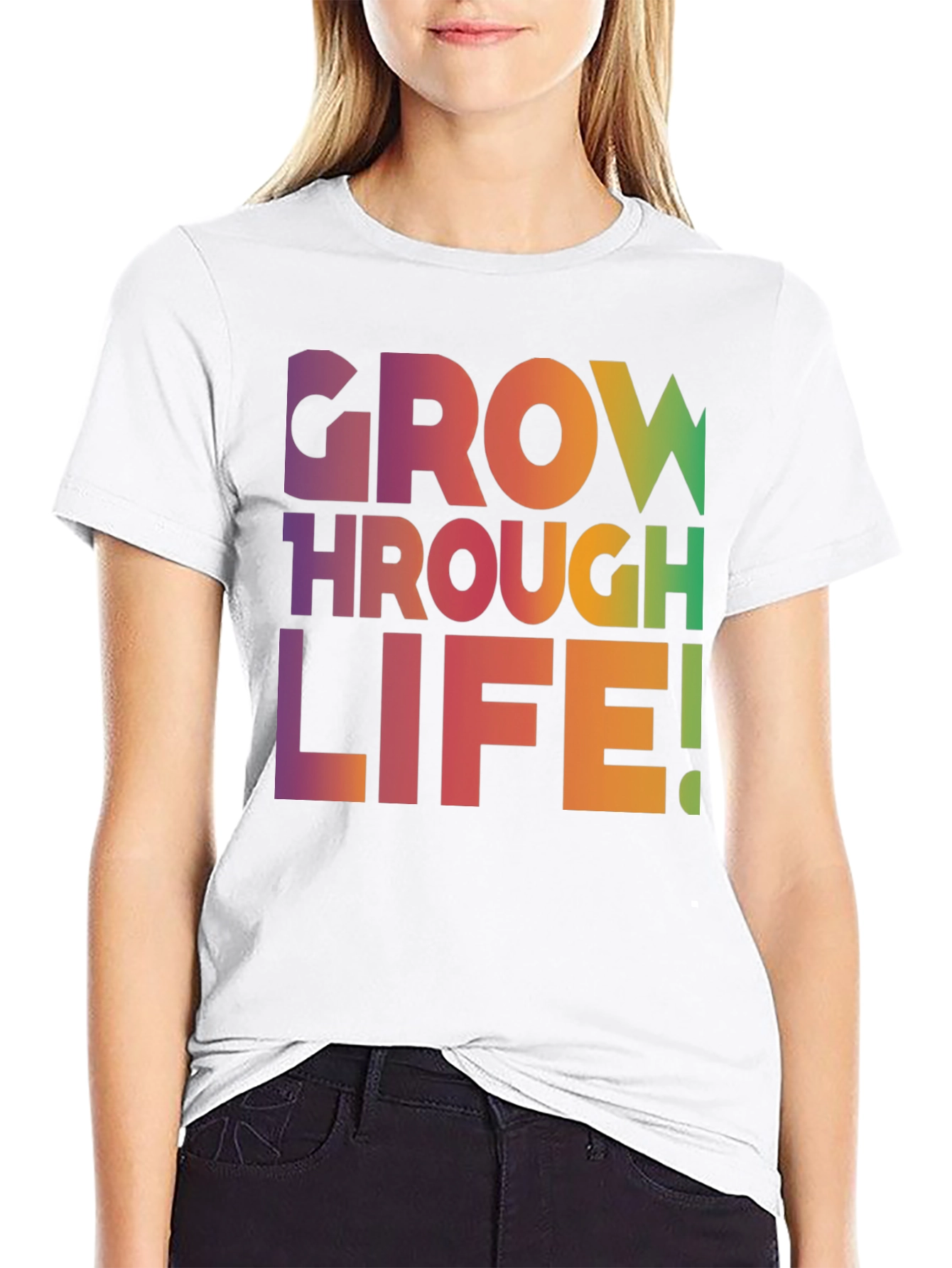 Grow Through Life T-Shirt