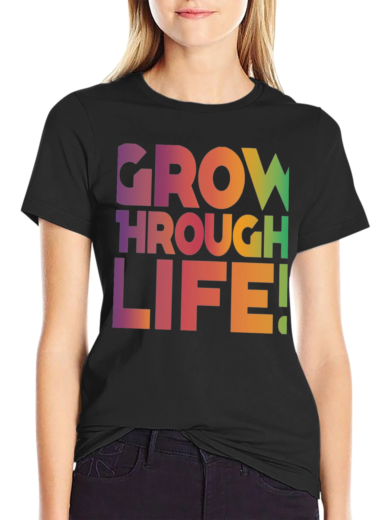 Grow Through Life T-Shirt