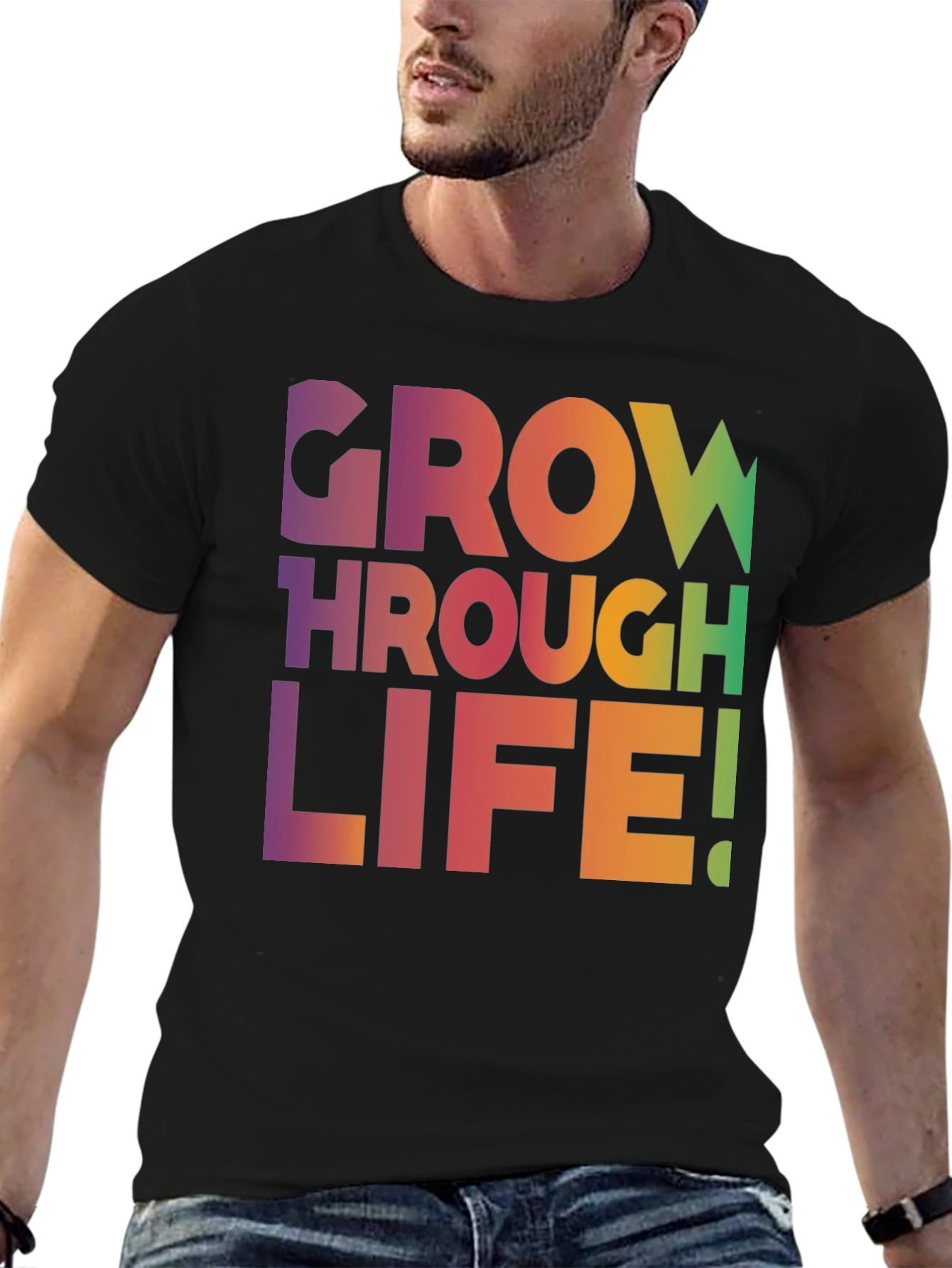 Grow Through Life T-Shirt