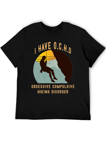 Funny Hiking T-Shirt - Obsessive Compulsive Hiking Disorder