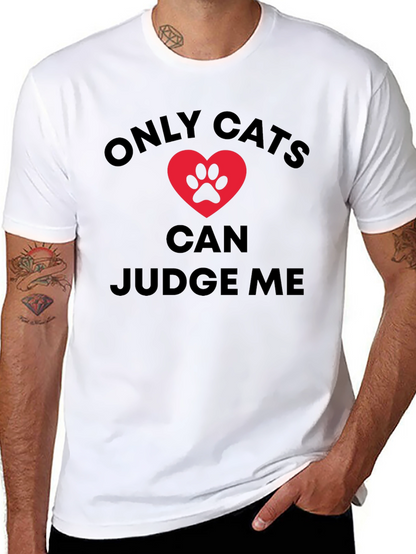 Only Cats Can Judge Me Graphic Tee