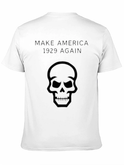 Skull Graphic T-Shirt - Make America 1929 Again