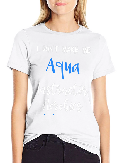 Aqua Aerobics Instructor T-Shirt