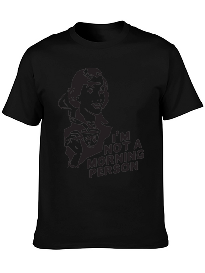 Im Not a Morning Person Graphic Tee