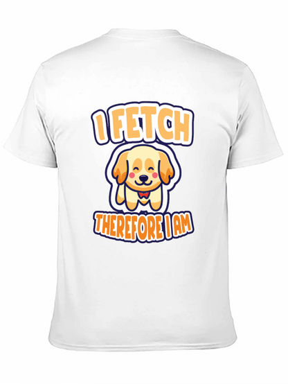 I Fetch Therefore I Am Dog T-Shirt