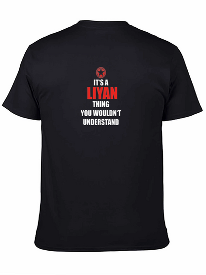 Its A Liyan Thing T-Shirt