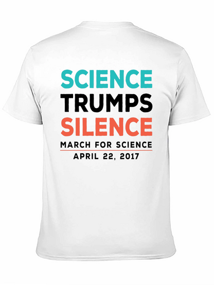 Science Trumps Silence T-Shirt April 22 2017
