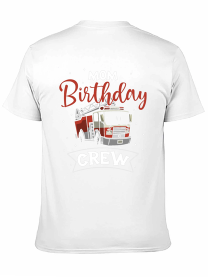 Mom Birthday Firetruck Crew T-Shirt