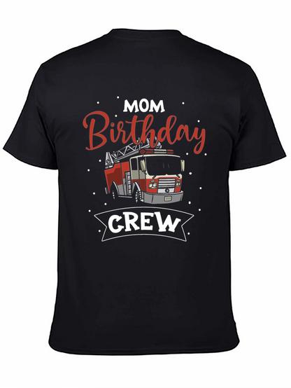 Mom Birthday Firetruck Crew T-Shirt