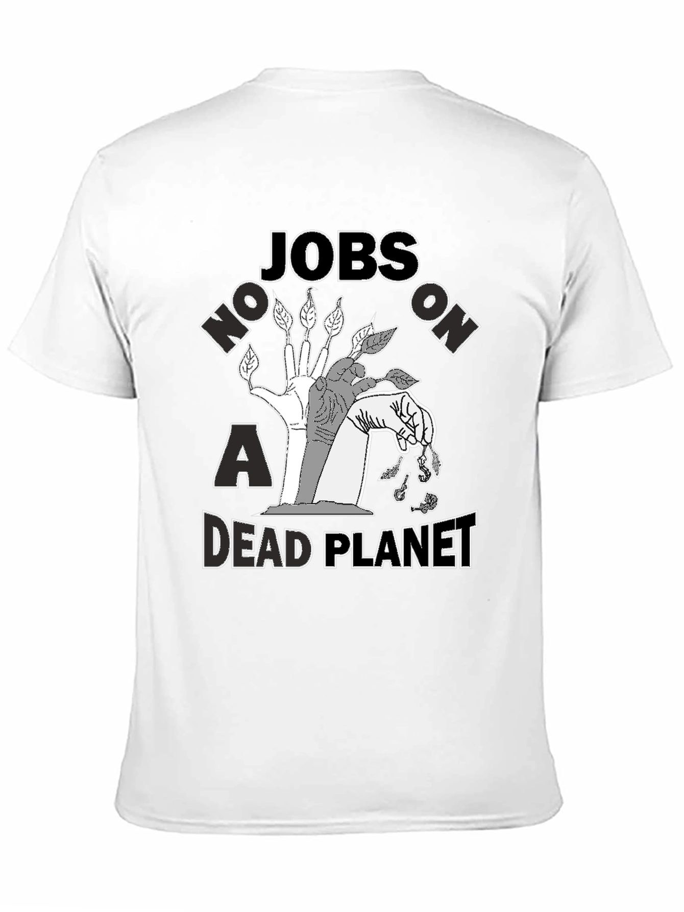 Jobs on a Dead Planet Graphic T-Shirt