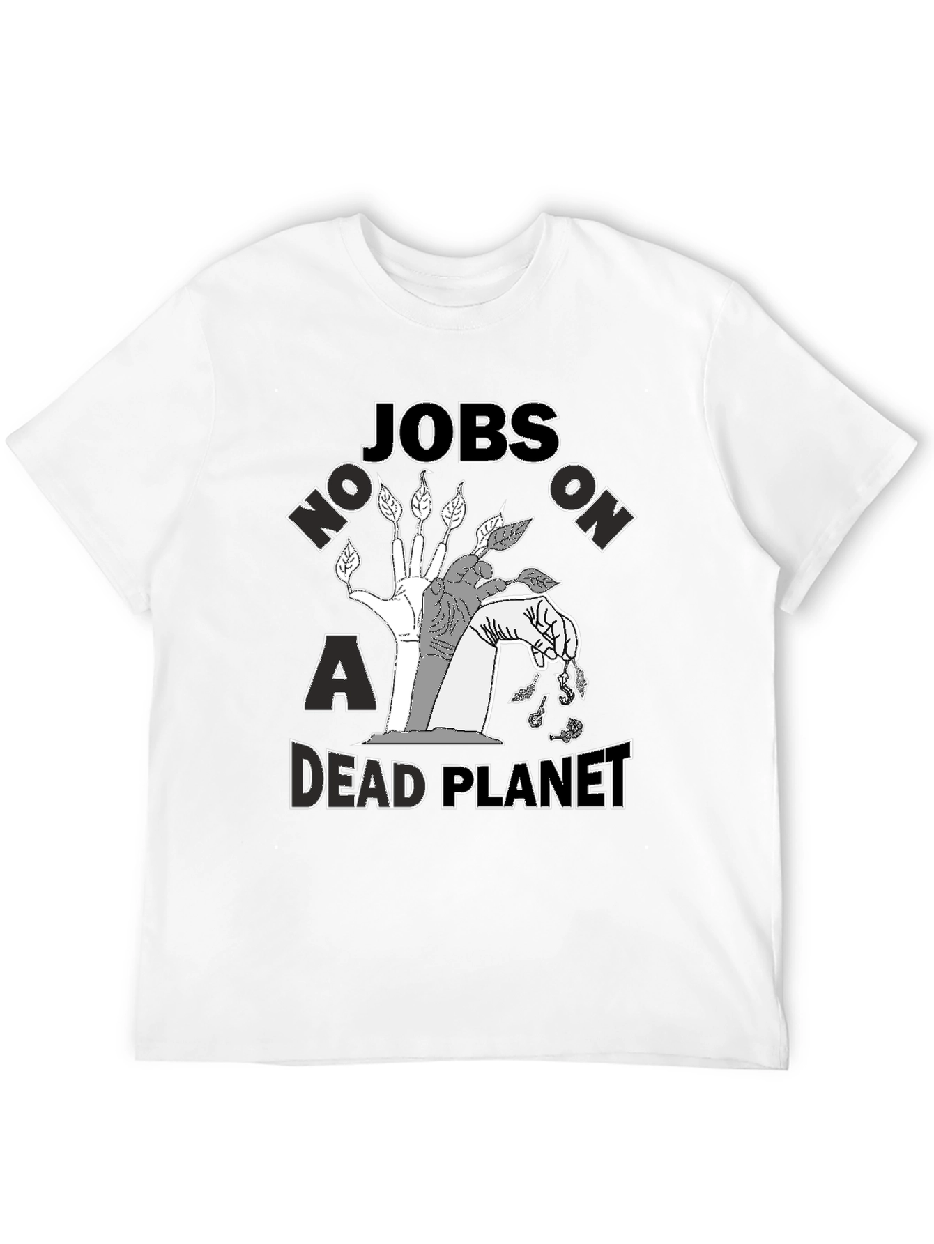 Jobs on a Dead Planet Graphic T-Shirt