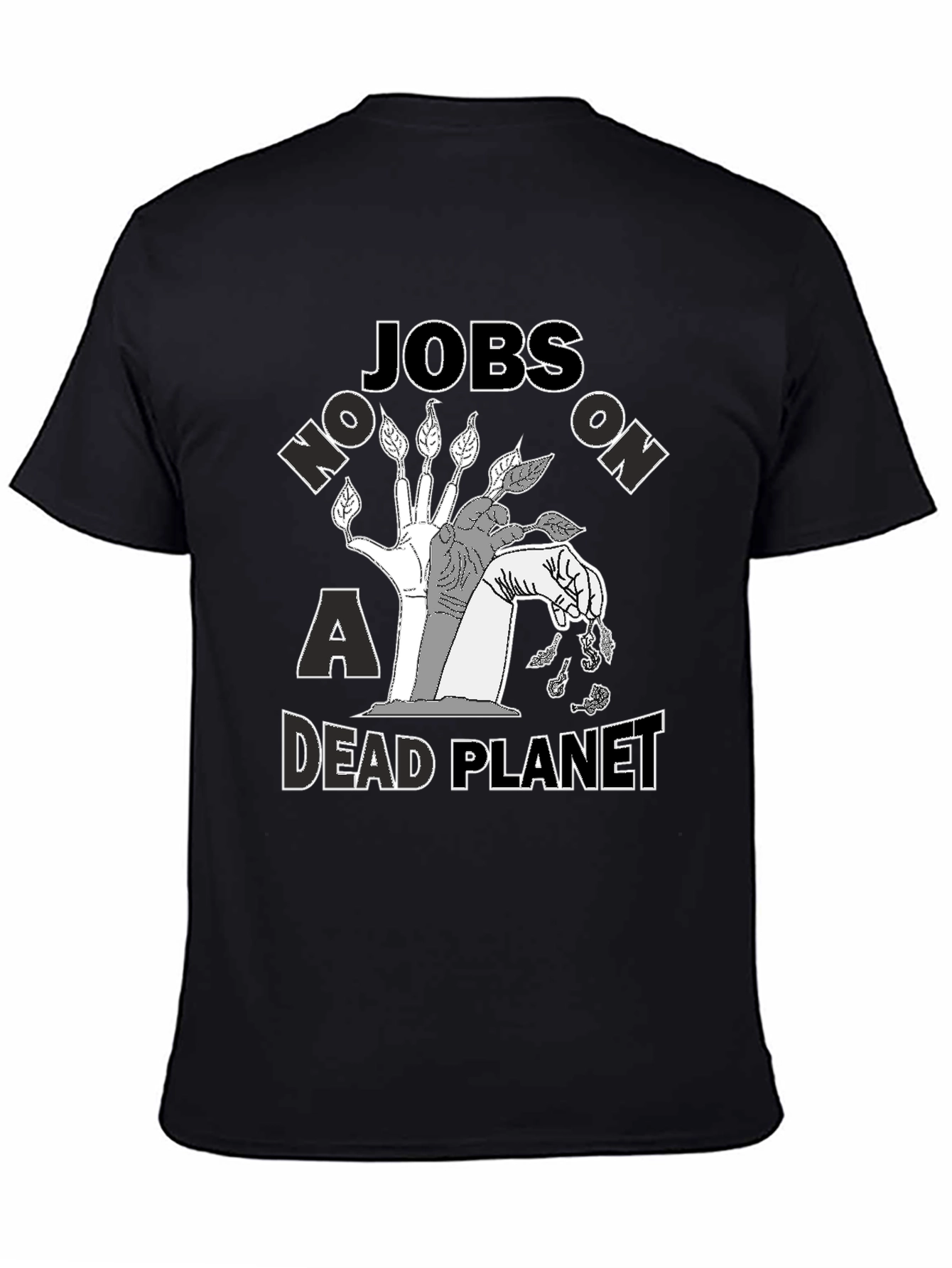 Jobs on a Dead Planet Graphic T-Shirt