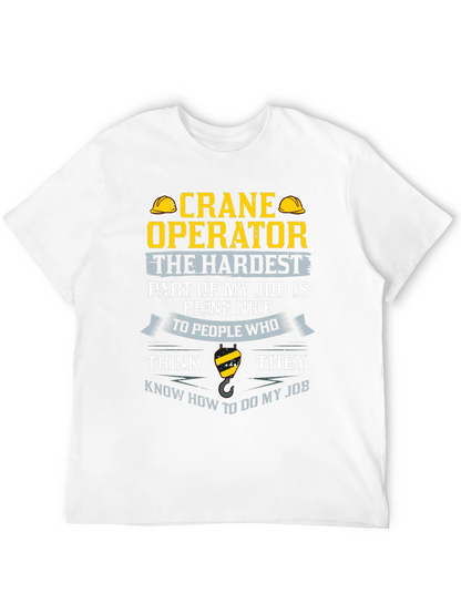 Crane Operator T-Shirt - Funny Job Tee