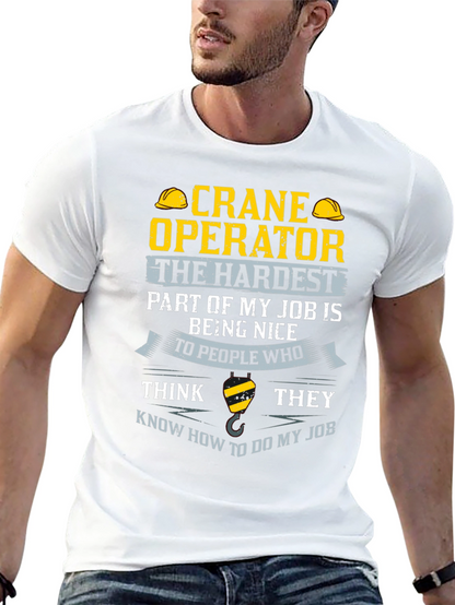 Crane Operator T-Shirt - Funny Job Tee