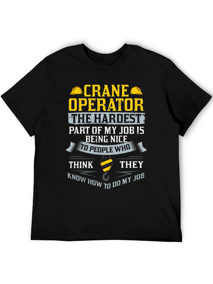 Crane Operator T-Shirt - Funny Job Tee