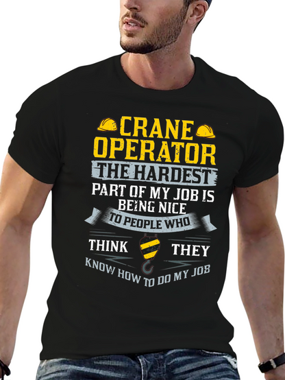 Crane Operator T-Shirt - Funny Job Tee