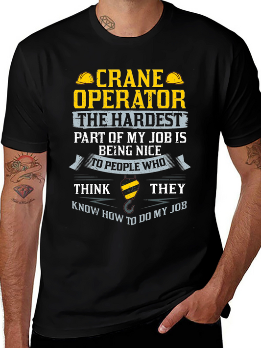 Crane Operator T-Shirt - Funny Job Tee