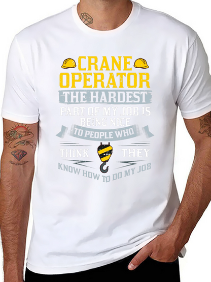 Crane Operator T-Shirt - Funny Job Tee
