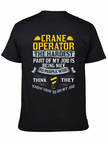 Crane Operator T-Shirt - Funny Job Tee