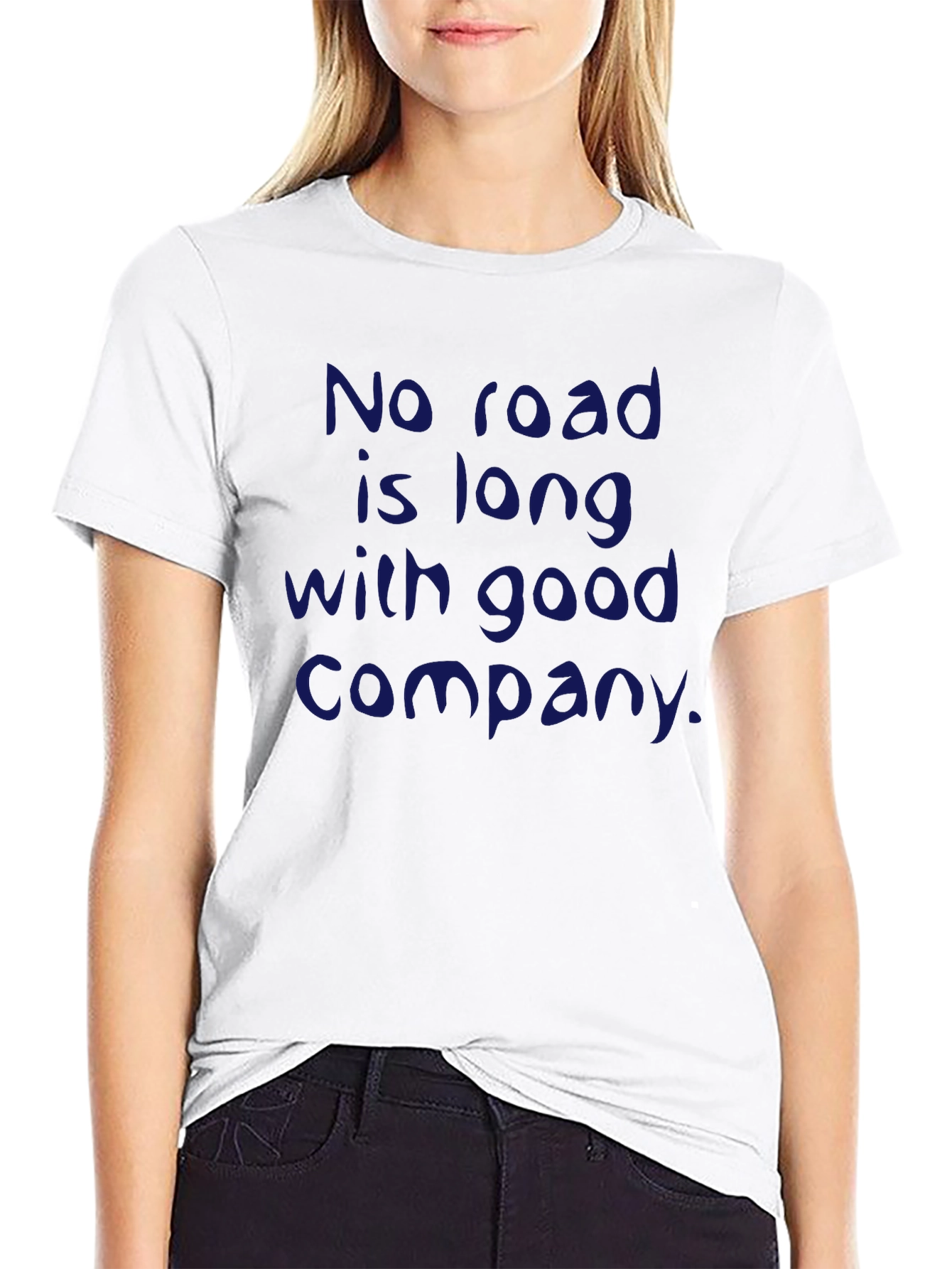 Inspirational Quote T-Shirt - No Road is Long