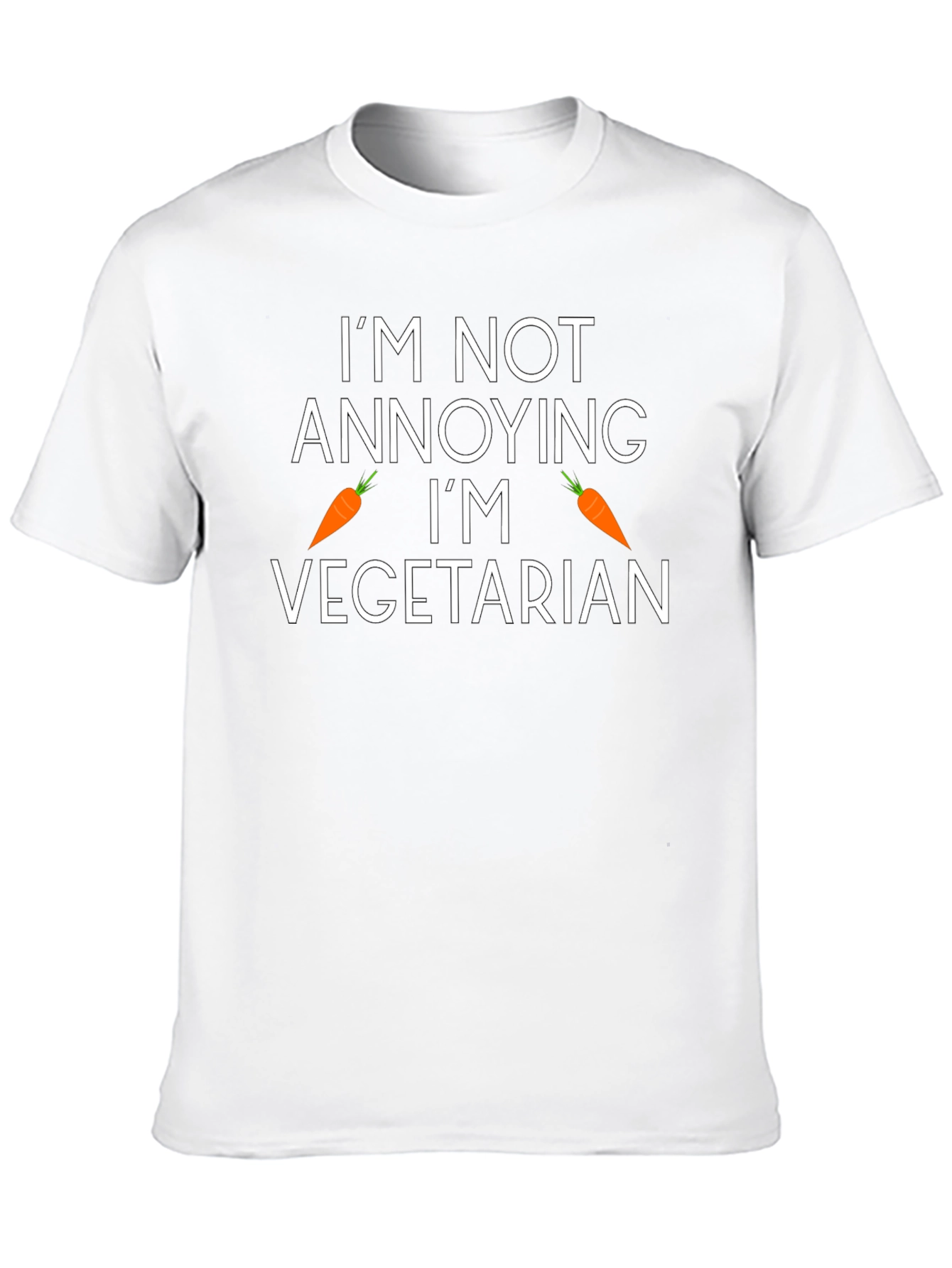 Funny Vegetarian T-Shirt - Im Not Annoying
