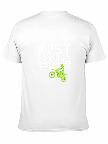 Just Gonna Send It T-Shirt Motocross Tee