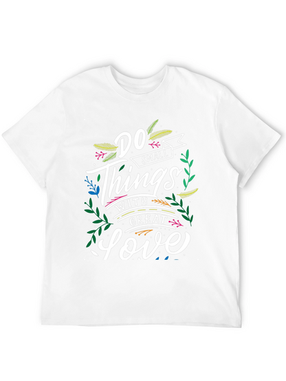 Inspirational T-Shirt: Do Small Things With Great Love